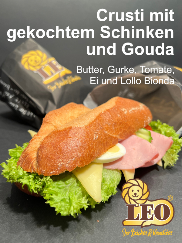 Crusti mit gekochtem Schinken und Gouda – Leo der Bäcker &amp; Konditor